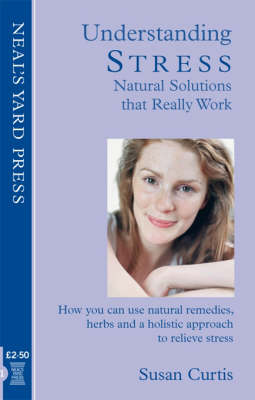 Understanding  Stress - Natural Solutions That Really Work