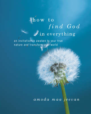 How to Find God in Eerything