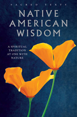 Sacred Texts: Native American Wisdom
