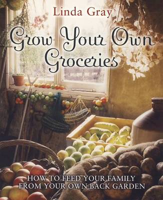 Grow Your Own Groceries