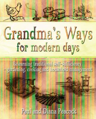 Grandma's Ways for Modern Days