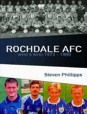 Rochdale AFC Who's Who 1973-1999