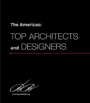 The Americas: Top Architects & Designers