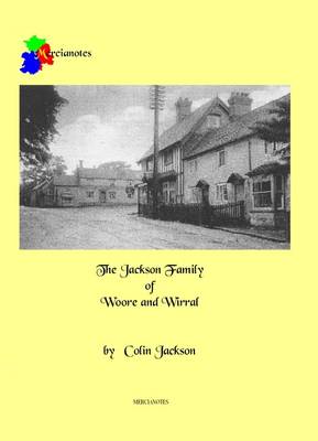 The Jacksons of Woore and Wirral