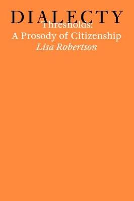 Thresholds: A Prosody of Citizenship