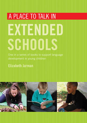 A Place to Talk in Extended Schools