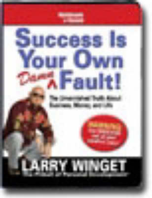 Success is Your Own Damed Fault