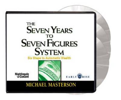 The 7 Years to 7 Figures System