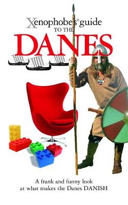 The Xenophobe's Guide to the Danes