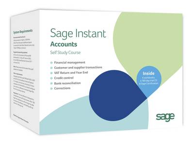 Sage Instant Accounts 2013: Self Study Course 2013: v. 19