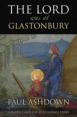 The Lord Was at Glastonbury