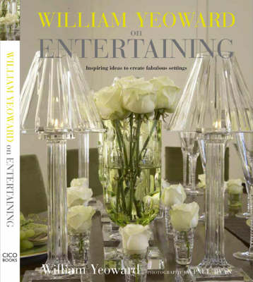 William Yeoward on Entertaining