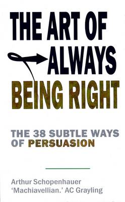 The Art of Always Being Right