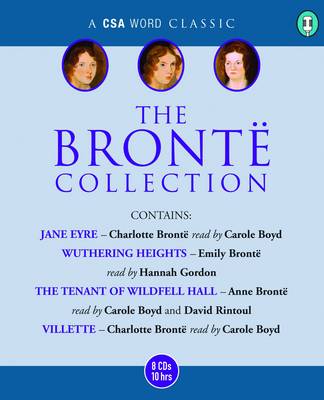 The Bronte Collection: "Wuthering Heights", "The Tenant of Wildfell Hall", "Jane Eyre" and "Villette