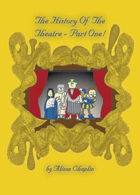 The History of the Theatre