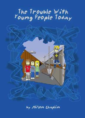 The Trouble with Young People Today