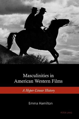 Masculinities in American Western Films
