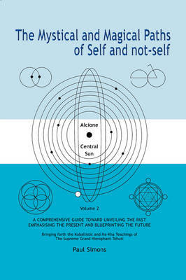 The Mystical and Magical Paths of Self and Not-self