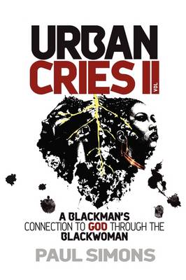 A Blackman's Connection to God Through the Black Woman