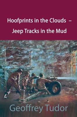 Hoofprints in the Clouds - Jeep Tracks in the Mud