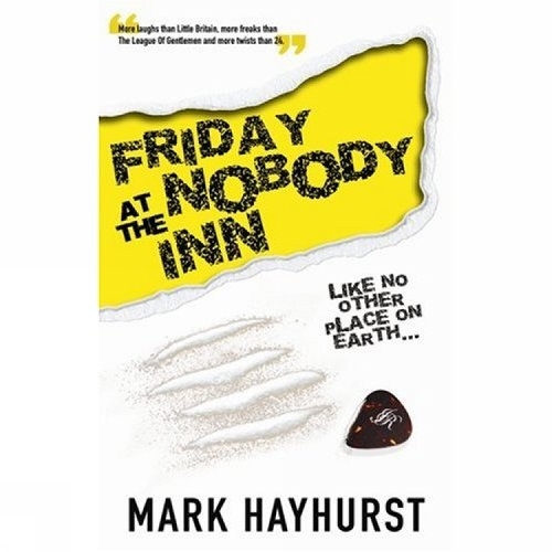 Friday At The Nobody Inn