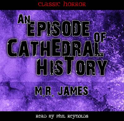 An Episode of Cathedral History