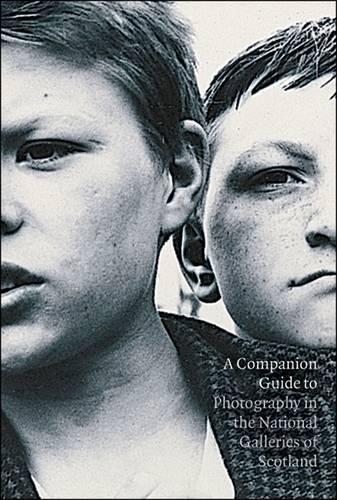 Companion Guide to Photography in the National Galleries of Scotland