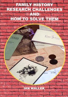 Family History Research Challenges and How to Solve Them