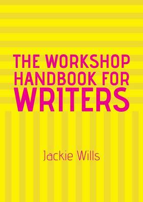 The Workshop Handbook for Writers