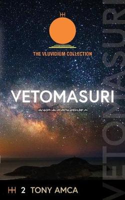 The Vluvidium Collection: Vetomasuri