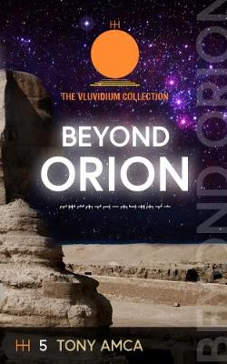 The Vluvidium Collection: Beyond Orion