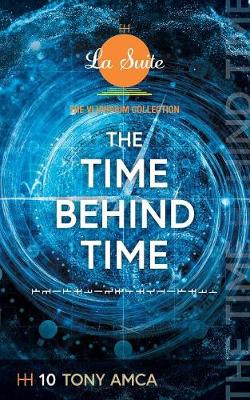 The Time Behind Time