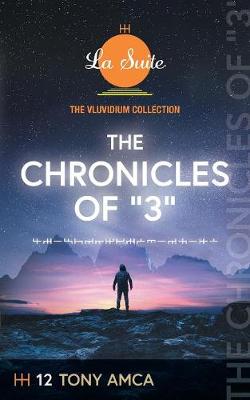 The Chronicles Of 3