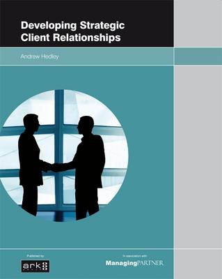 Developing Strategic Client Relationship