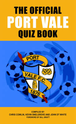 The Official Port Vale Quiz Book