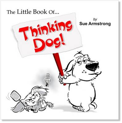 The Little Book of Thinking Dog