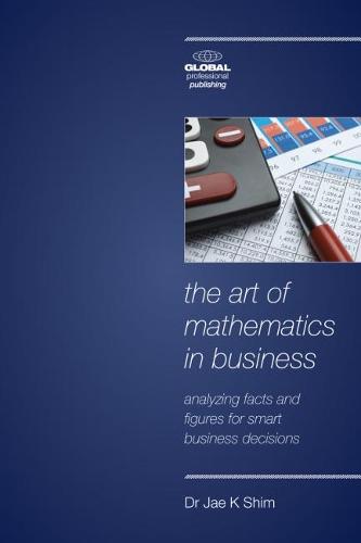 Art of Mathematics in Business the