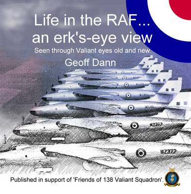 Life in the RAF... an Erk's-eye View