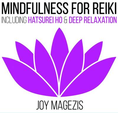 Mindfulness for Reiki