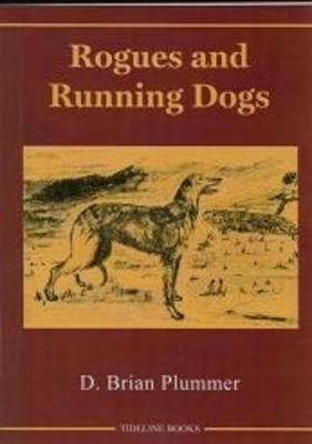 Rogous and Running Dogs