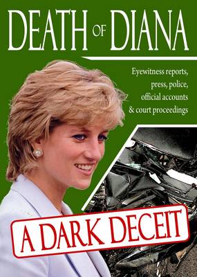 Death of Diana: a Dark Deceit