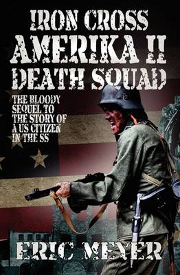 Iron Cross Amerika II: Death Squad