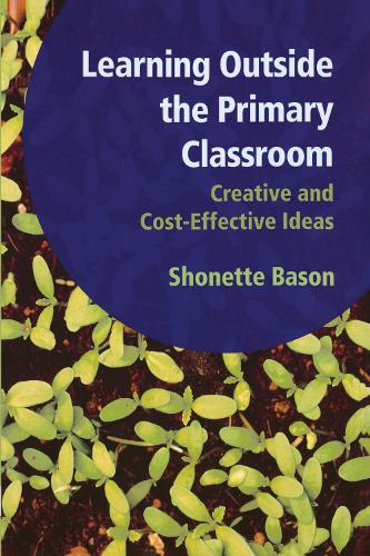 Learning Outside the Primary Classroom