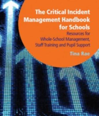 The Critical Incident Management Handbook for Schools