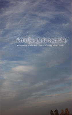Let's be Alone Together