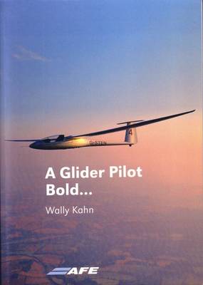 A Glider Pilot Bold...