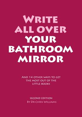 Write All Over Your Bathroom Mirror