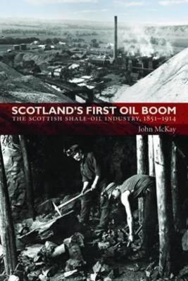 Scotland's First Oil Boom