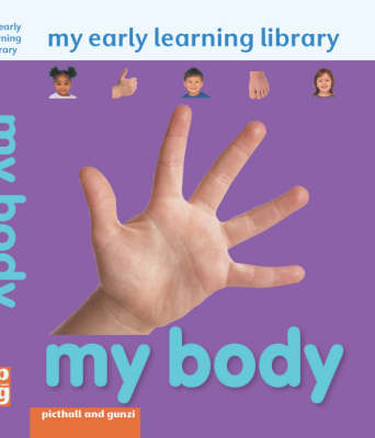 My Early Learning Library: My Body