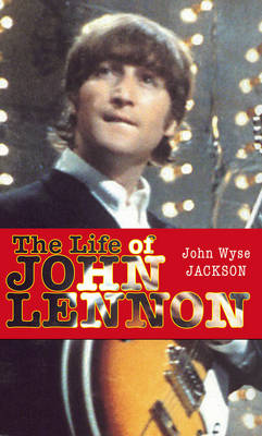 The Life of John Lennon